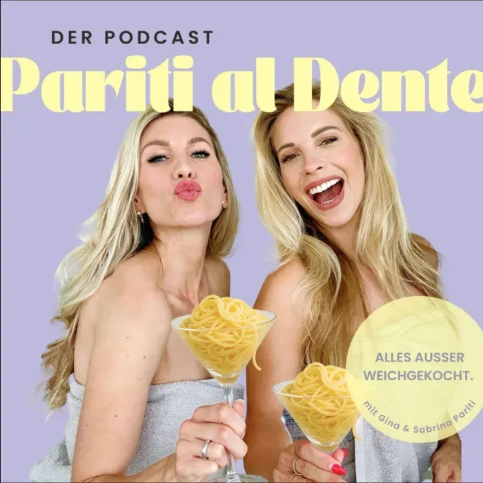 Al Dente, Podcast mit Gina und Sabrina Pariti